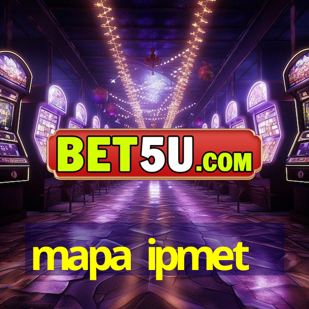 mapa ipmet